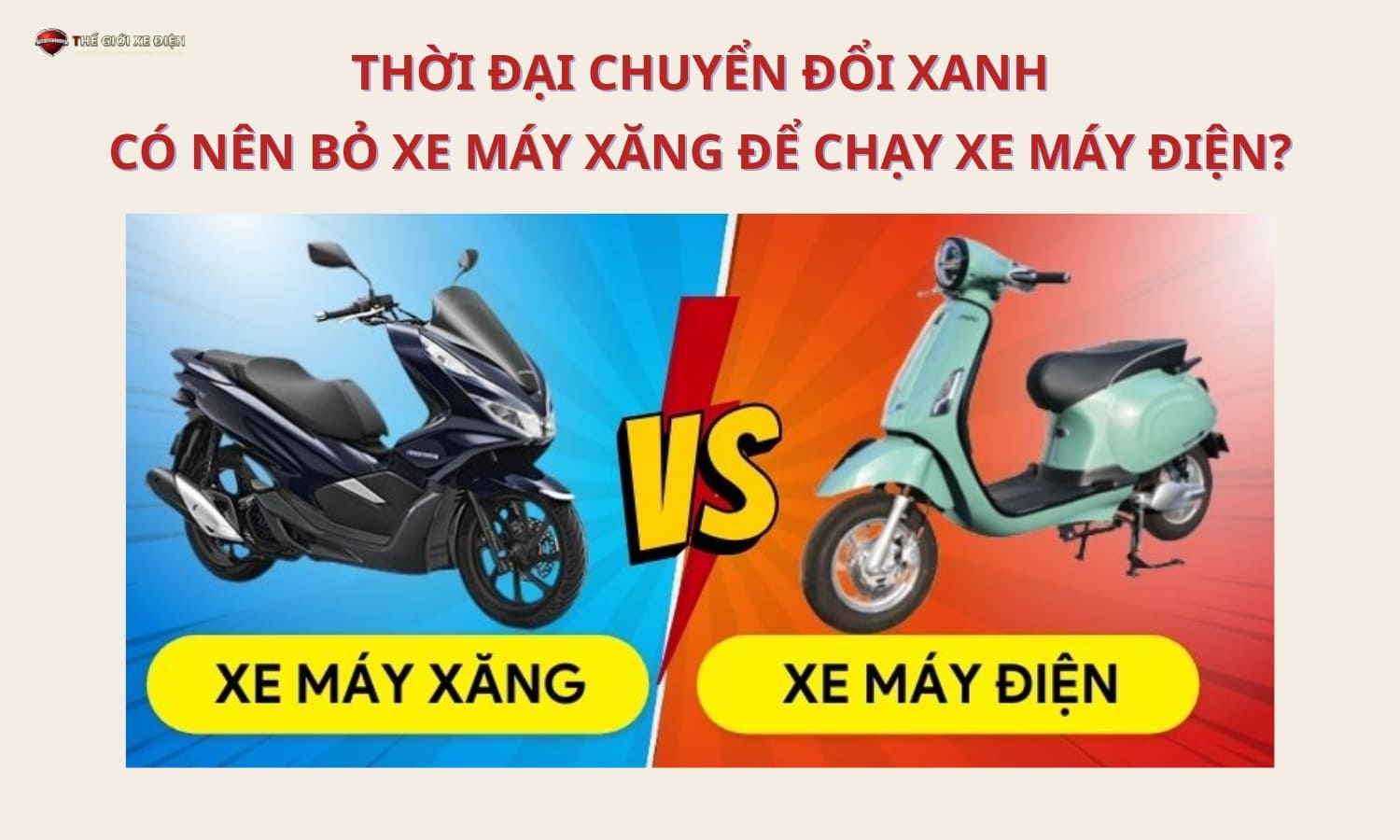 Có nên bỏ xe máy xăng để chạy xe máy điện